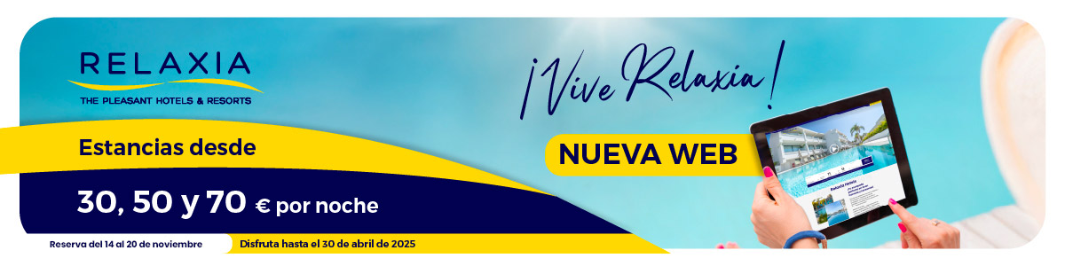 Oferta Especial Relaxia Lanzamiento Nueva Web Relaxia Hotels Resort